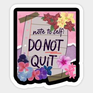 Dont Quit - Inspirational Quotes Sticker